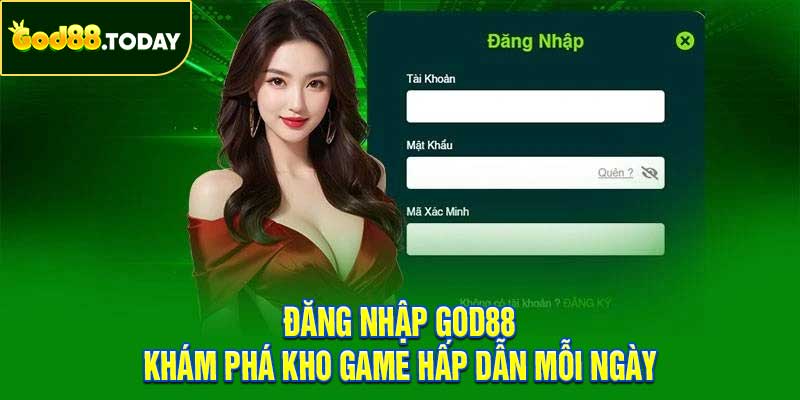 Đăng Nhập GOD88