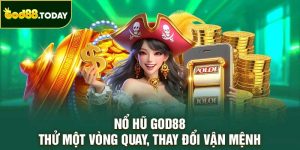 Nổ Hũ GOD88