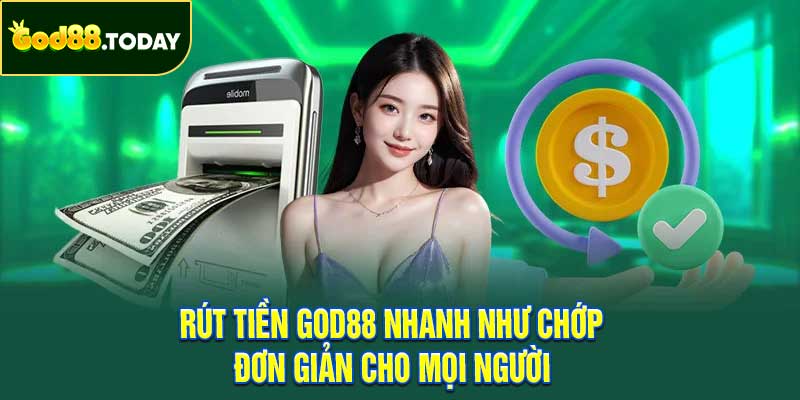 Rút Tiền GOD88